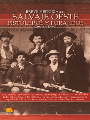 cover image of Breve Historia del Salvaje oeste. Pistoleros y forajidos